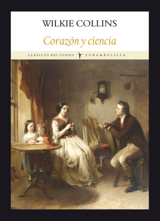 Corazón y Ciencia | Wilkie Collins