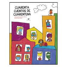 Cuarenta Cuentos de Cuarentena | Ruiz Bravo, Sacroisky