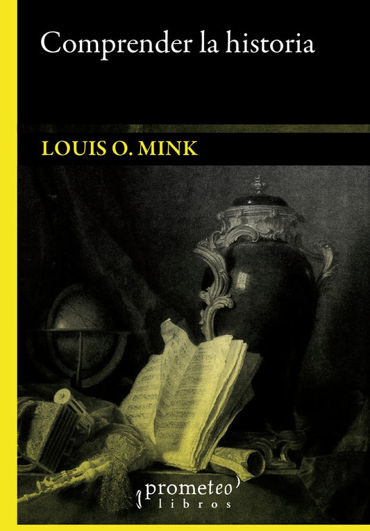 Comprension Historica, La. | Louis O.  Mink