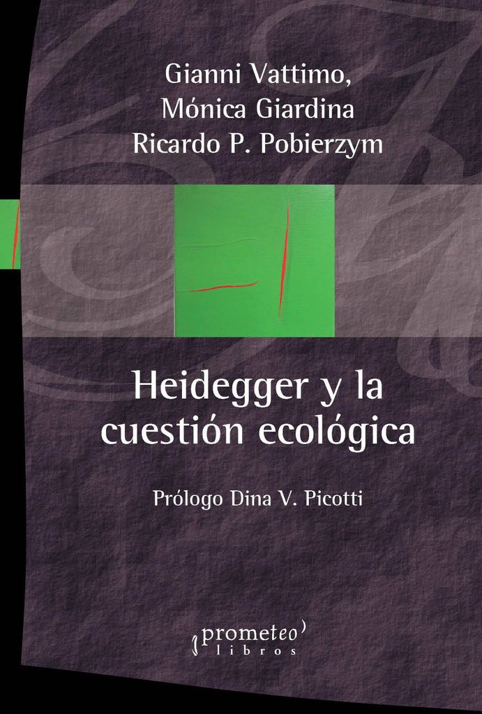 Heidegger Y La Cuestion Ecologica | Gianni / Giardina  Monica Vattimo