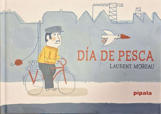Día de Pesca | Laurent Moreau