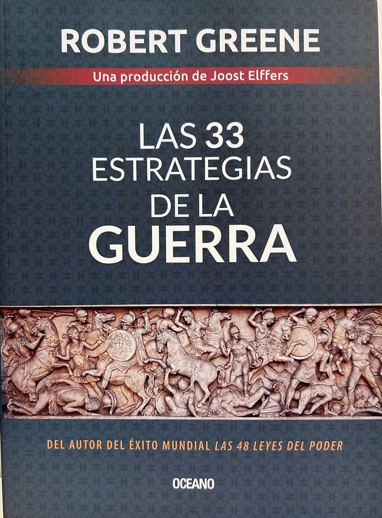 Las 33 Estrategías de la Guerra | Robert Greene