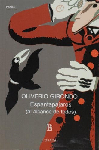 Espantapájaros (al alcance de todos) | Oliverio Girondo