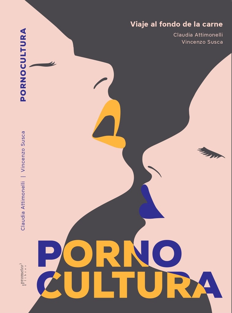 Pornocultura: Viaje Al Fondo De La Carne | Claudia/SuscaVincenzo Attimonelli