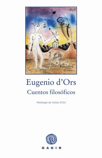 Cuentos Filosóficos | Eugenio d'Ors