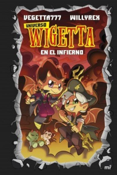 Universo Wigetta 1. En el Infierno | Willyrex Vegetta777