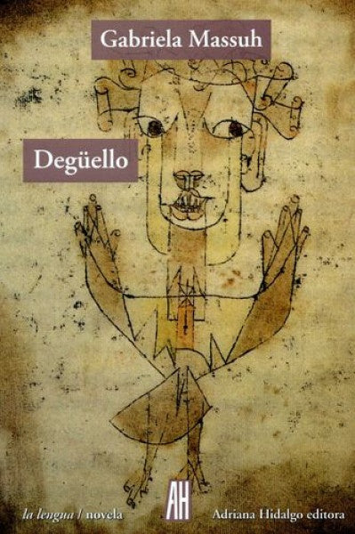 Deguello | Gabriela Massuh