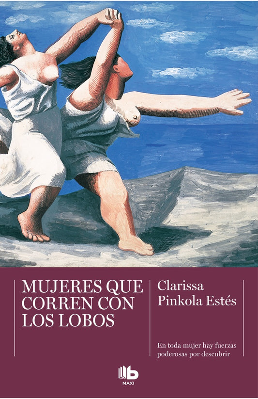 Mujeres que corren con los lobos | Clarissa Pinkola Estés