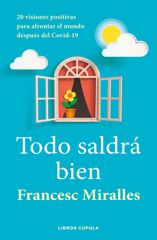 Todo Saldrá Bien | Francesc Miralles