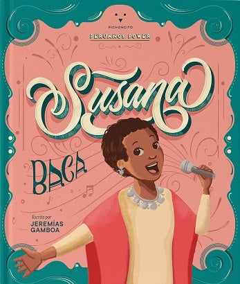 Peruanos Power; Susana Baca | Jeremías Gamboa