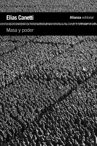 Masa y poder | Elías Canetti