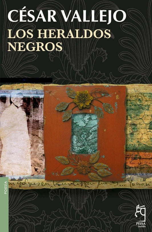 Los Heraldos Negros | Cesar Vallejo Mendoza