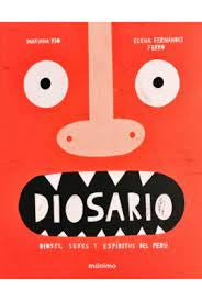 Diosario: dioses, seres y espíritus del Perú | Elena Fernández Ferro