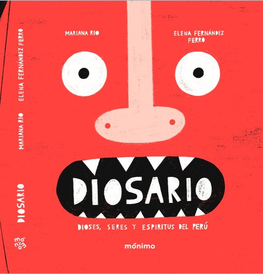 Diosario: dioses, seres y espíritus del Perú | Elena Fernández Ferro