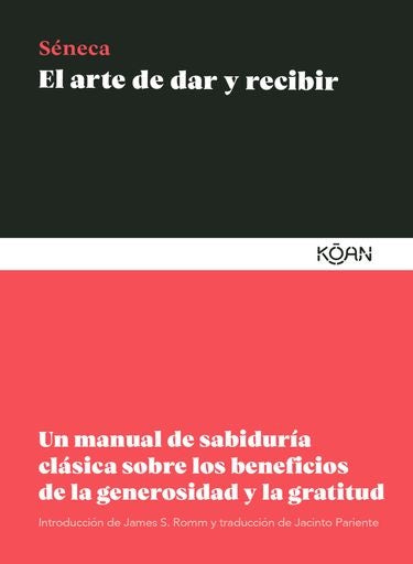 El Arte de Dar y Recibir | Lucio Anneo Séneca