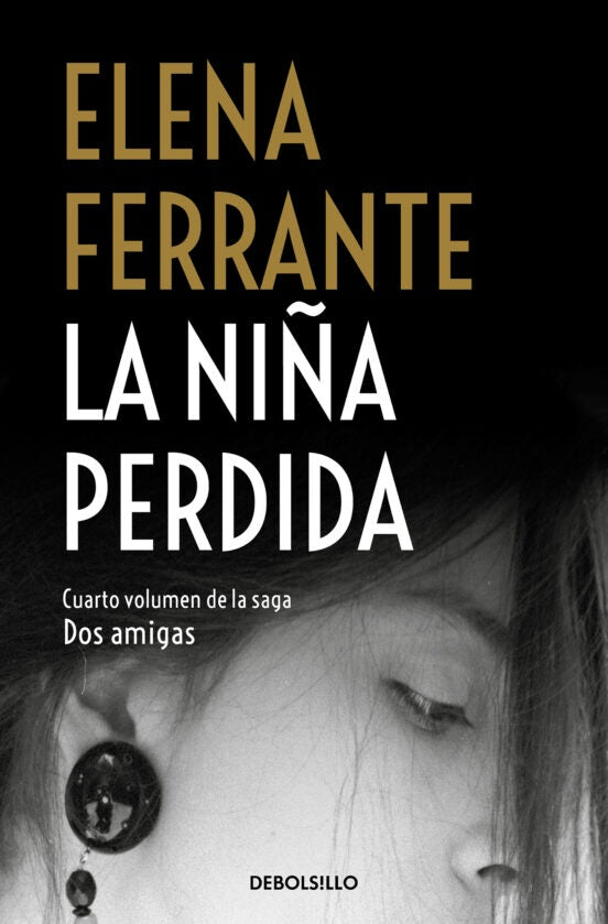 Dos Amigas 4: La Niña Perdida | Elena Ferrante