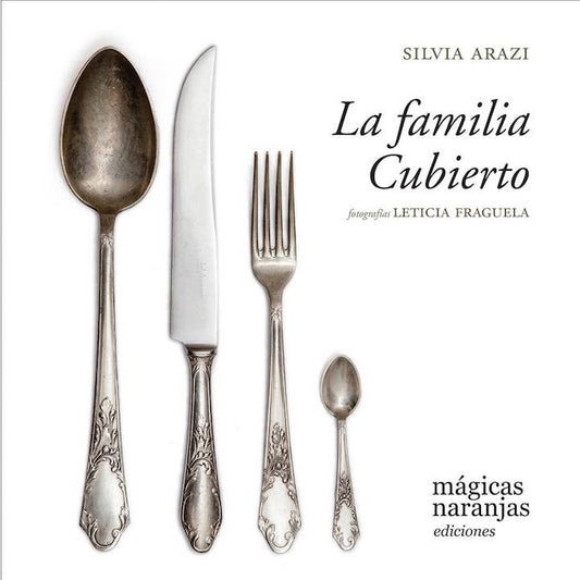La Familia Cubierto | Silvia Arazi