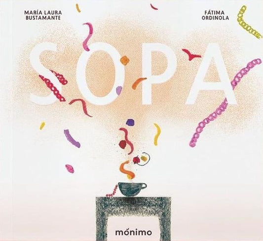 Sopa | Maria Laura Bustamante