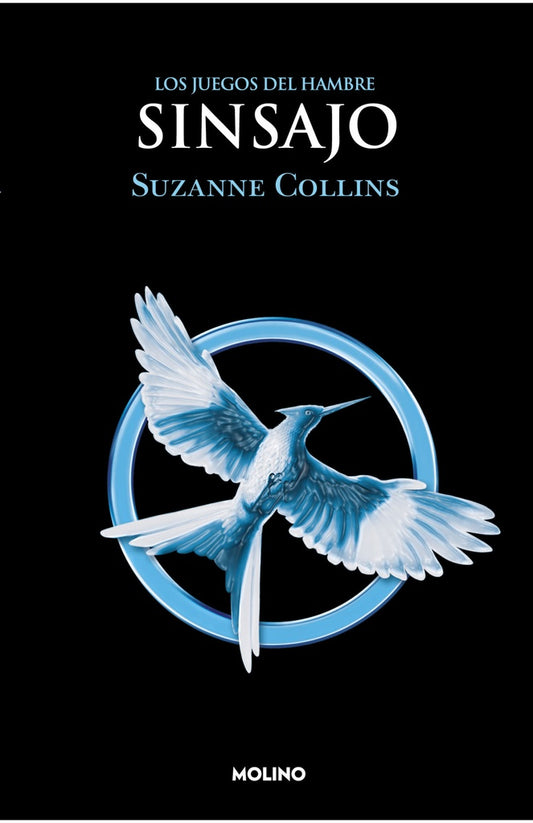 Sinsajo | Suzanne Collins