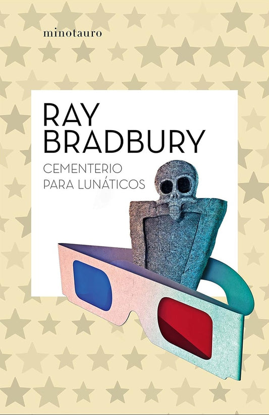 Cementerio para Lunáticos | Ray Bradbury