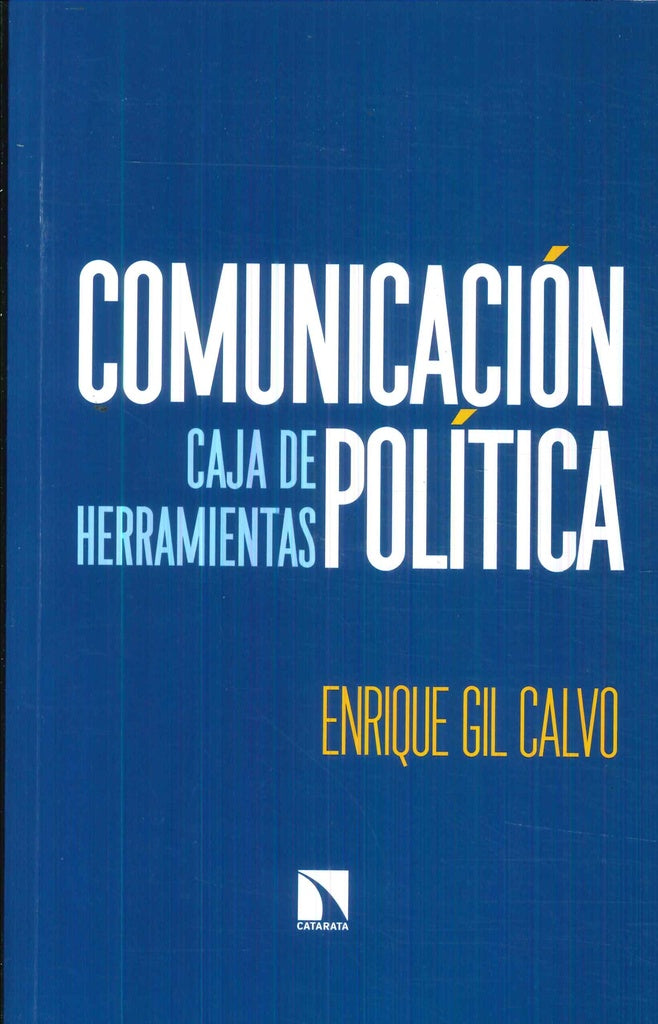 Comunicación Política | Enrique Gil Calvo
