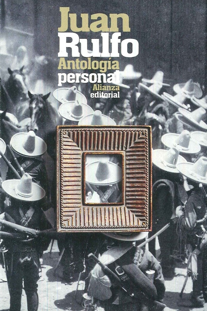Antologia personal | Juan Rulfo