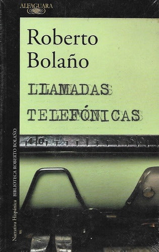 Llamadas Telefónicas | Roberto Bolaño