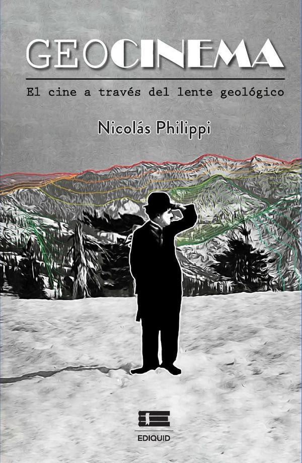 Geocinema. El Cine a través del lente  Geológico. | Nicolas Phillippi