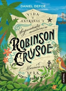 Vida y Extrañas y Sorprendentes Aventuras de  Robinson Crusoe | Daniel Defoe