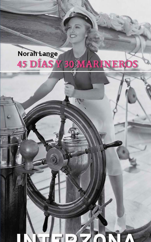 45 Días y 30 Marineros | Norah Lange