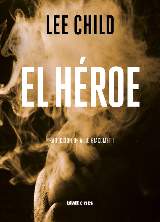 El Héroe | Lee Child