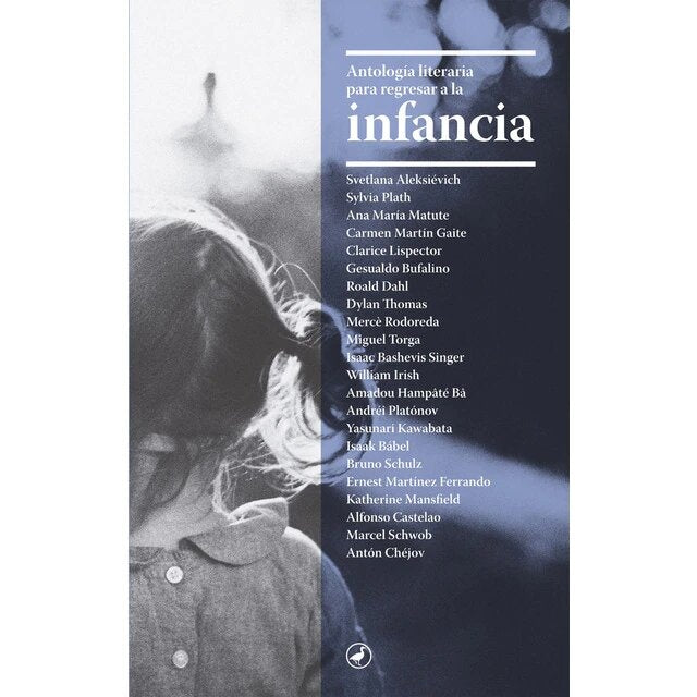 Antología Literaria Para Regresar a la Infancia