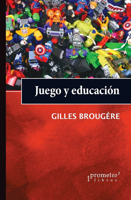 Juego Y Educacion. | Gilles Brougére
