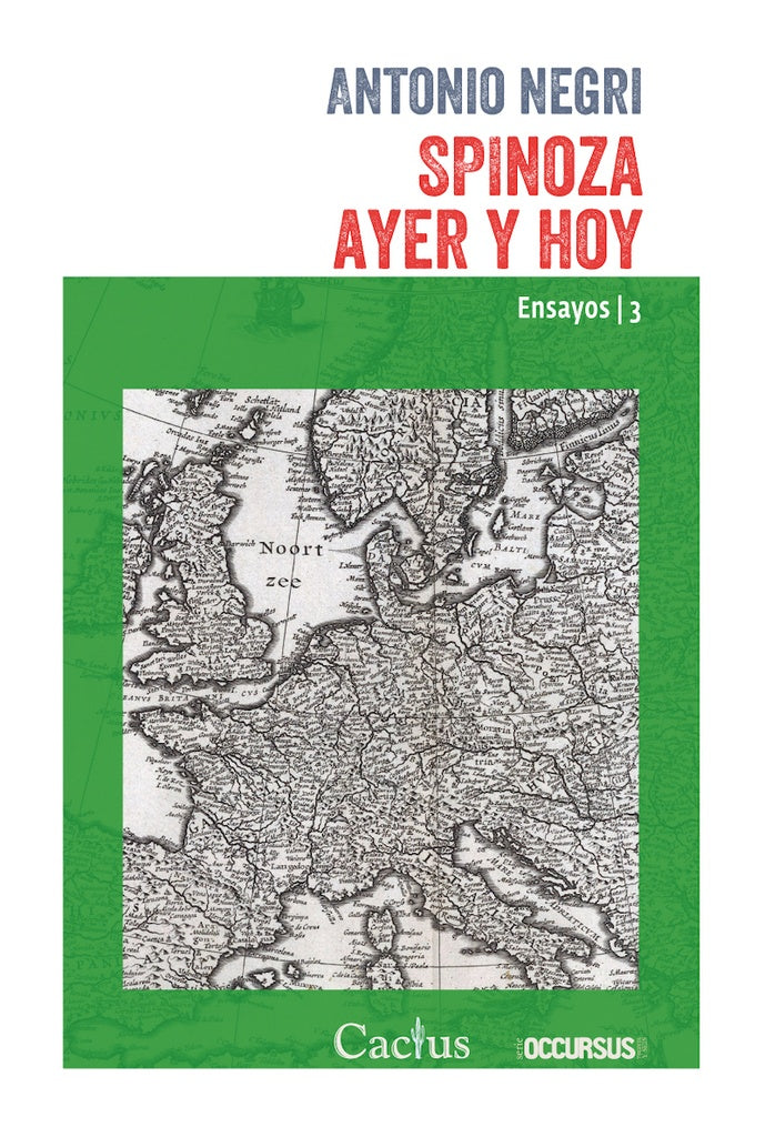 Spinoza Ayer y Hoy | Antonio Negri