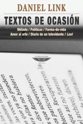 Textos de ocasión | Daniel Link