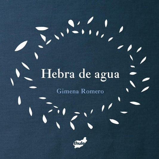Hebra de agua | Gimena Romero Rodríguez
