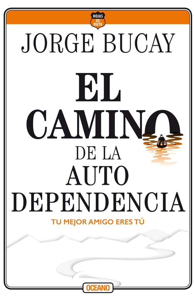 El Camino de la Autodependencia | Jorge Bucay