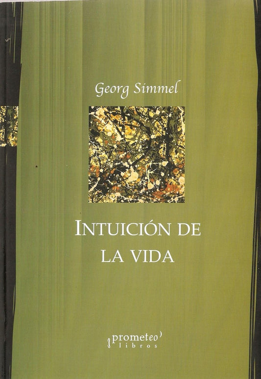 Intuicion De La Vida | Georg Simmel