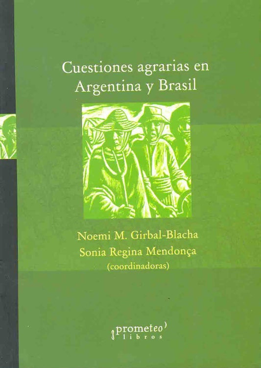 Cuestiones Agrarias En Argentina Y Brasil | Noemi / Mendonca  Sonia Girbal