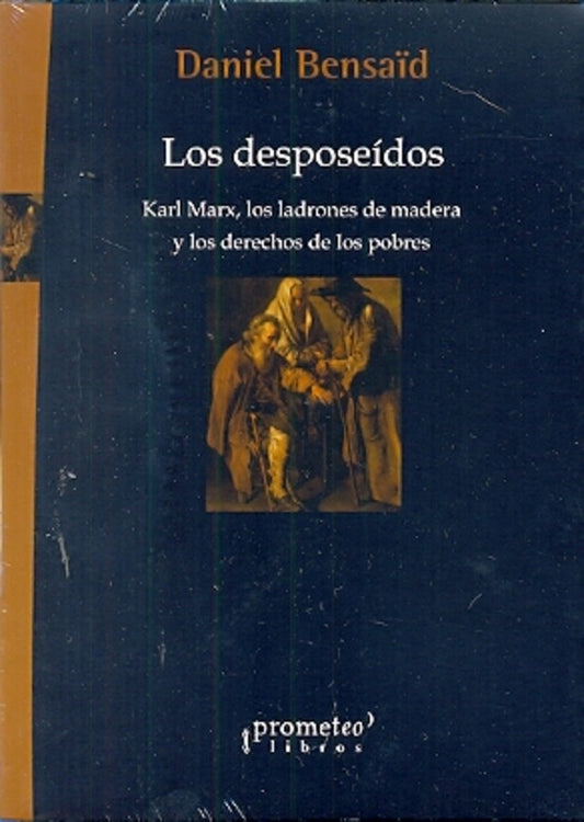 Desposeidos, Los. | Daniel Bensaïd