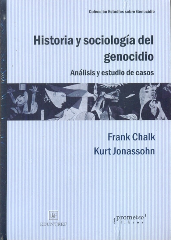 Historia Y Sociologia Del Genocidio. Analisis Y Estudio De Casos | Frank / Jonassohn  Kurt Chalk