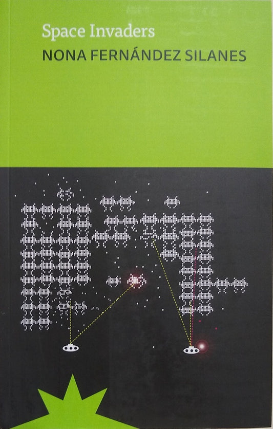 Space Invaders  | Nona Fernandez Silanes