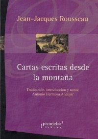 Cartas Escritas Desde La Montaña. | Jean-Jacques Rousseau