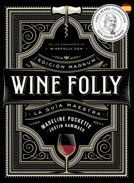 Wine Folly: La guía maestra del vino (Edición Magnum) | Puckette, Hammack