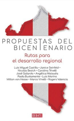 Propuestas del Bicentenario: Rutas para un País en Desarrollo | AA. VV.
