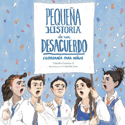 Pequeña Historia de un Desacuerdo. Ciudadanía para Niños | Claudio Fuentes