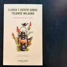 Lluvia y viento sobre télumée milagro | Simone Schwarz-Bart