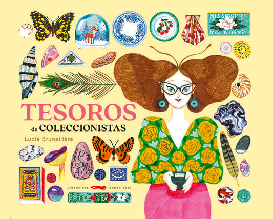 Tesoros de coleccionistas | Lucie Brunelliere