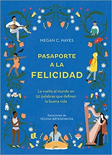 Pasaporte a la felicidad |  Meghan C. Hayes