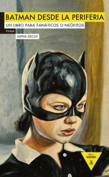 BATMAN DESDE LA PERIFERIA | AA. VV.